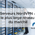 nombre serveurs NordVPN