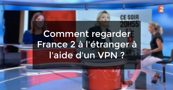 france 2 VPN